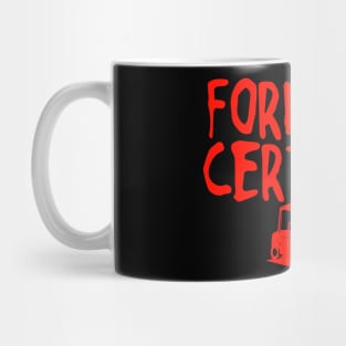 Forklift Certified Meme Mug